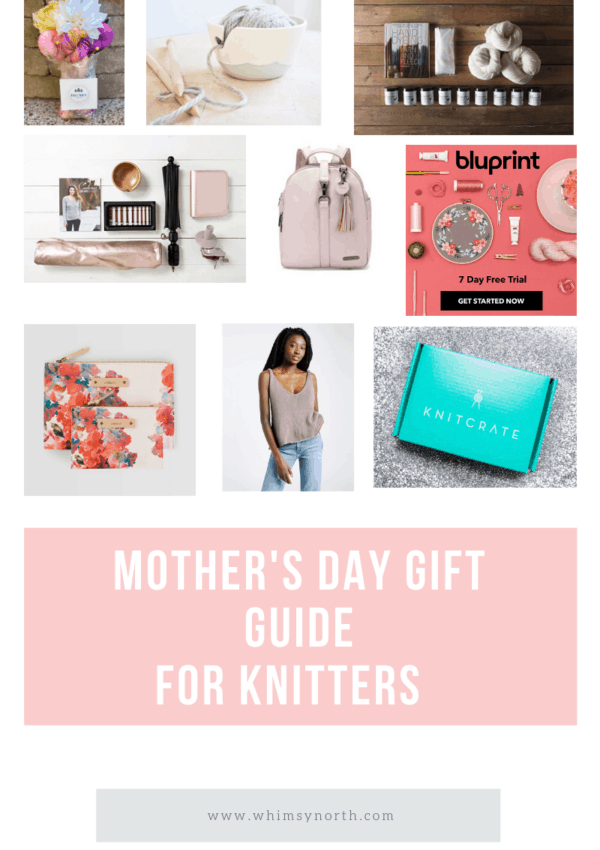 Mothers Day Gift Guide for Knitters