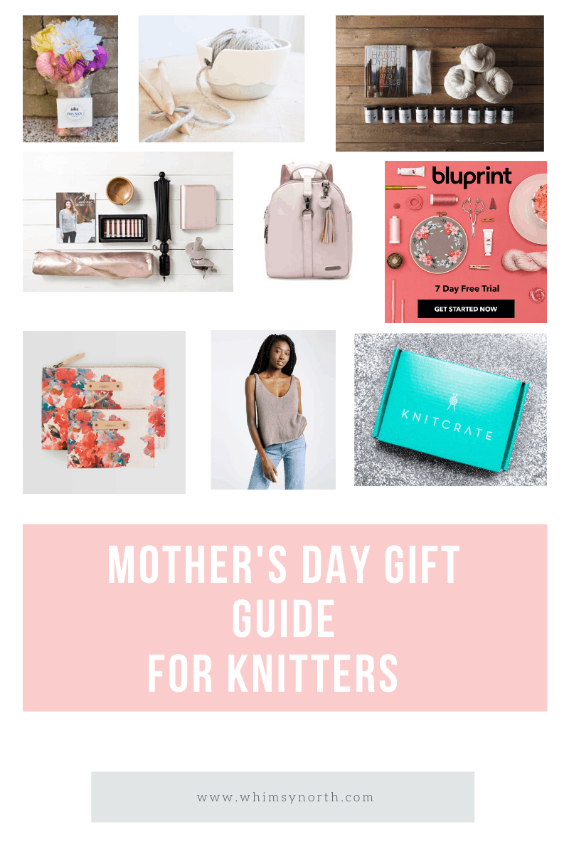 The Ultimate Mother’s Day Gifts Guide for Knitters