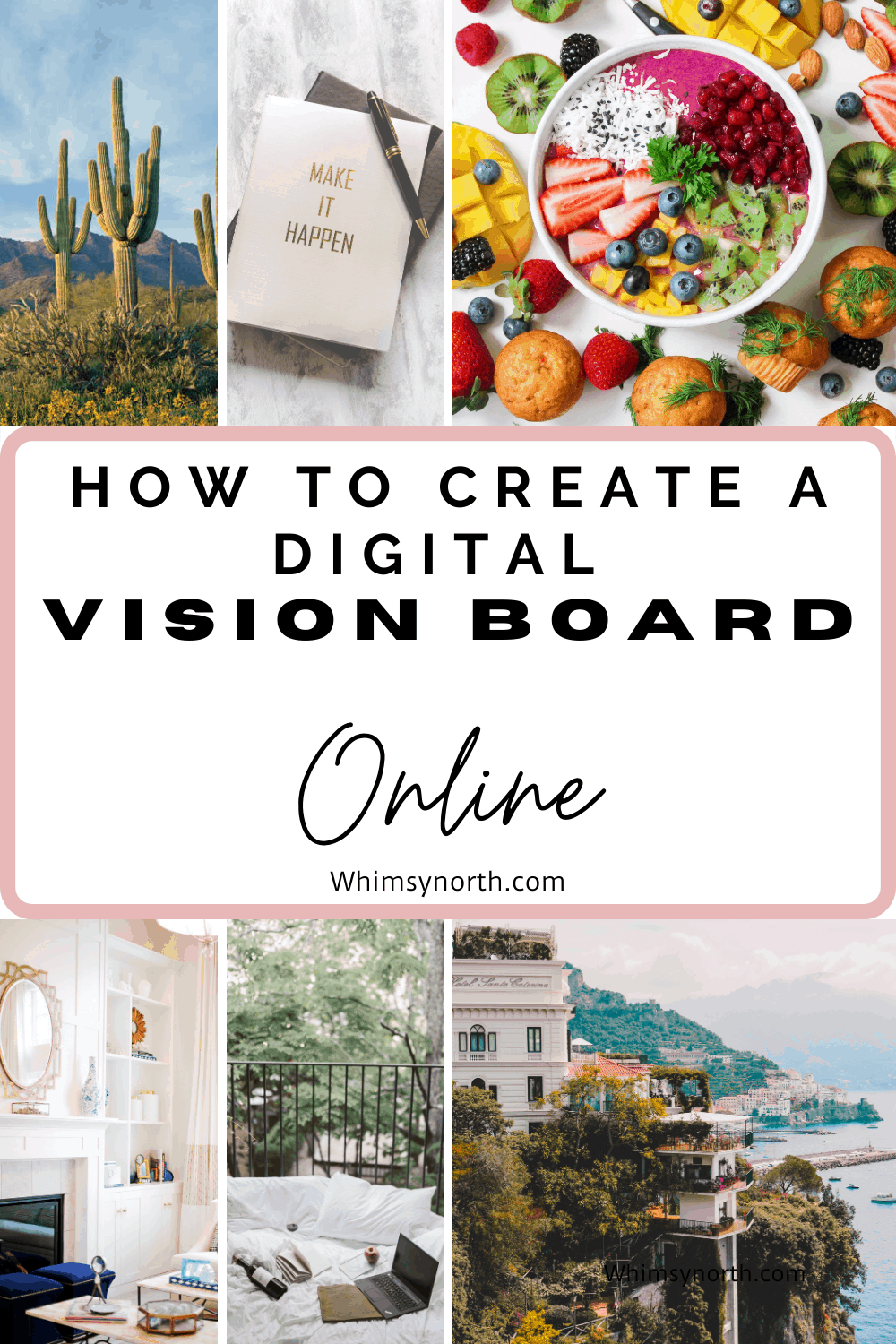 Vision board: How to create one & reach your goals and dreams